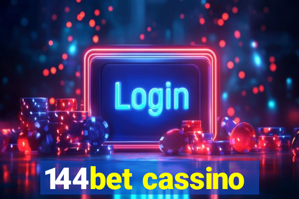 144bet cassino